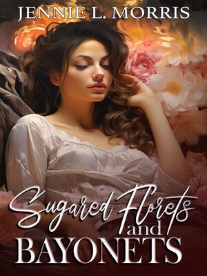 cover image of Sugared Florets and Bayonets